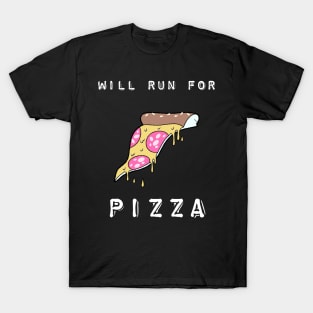 Will run for pizza T-Shirt